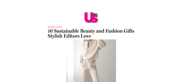 US WEEKLY:16 Sustainable Beauty and Fashion Gifts Stylish Editors Love