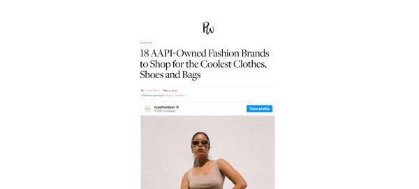 PureWow: 18 AAPI-Owned Fashion Brands to Shop for the Coolest Clothes, Shoes and Bags